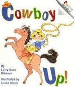 Cowboy up! (a Rookie Reader)