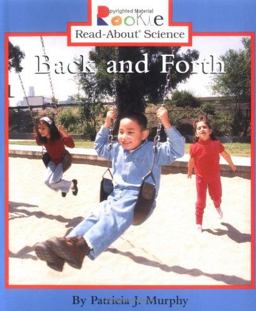Rookie Read-About Science: Back and Forth