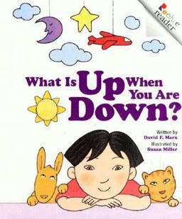 Rookie Reader Opposites: What Is up When You Are Down?