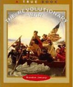 The Revolutionary War (a True Book: American History)