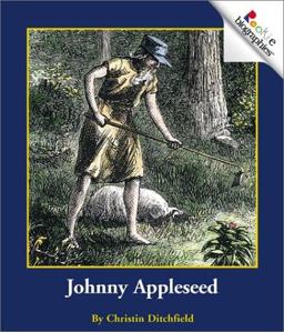Rookie Biographies: Johnny Appleseed