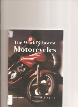 The World's Fastest Motorcycles
