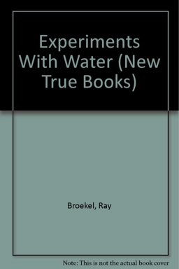 Experiments with Water
