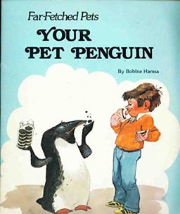 Your Pet Penguin