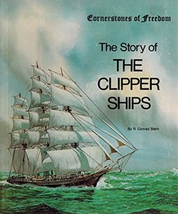 The Story of the Clipper Ships The Story of the Clipper Ships