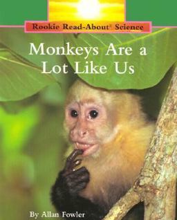 Monkeys Are a Lot Like Us