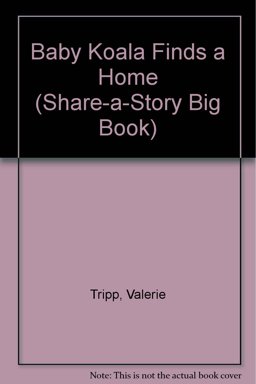 Baby Koala Finds a Home Big Book Baby Koala Finds a Home Big Book