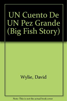 Un Cuento de un Pez Grande