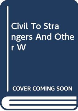 Civil to Strangers