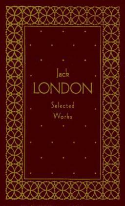 Selected Works of Jack London