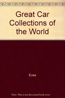 Great Car Collections of the World