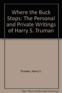 Where the Buck Stops Where the Buck Stops