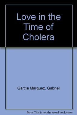 Love in the Time of Cholera