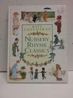 Kate Greenaway Nursery Rhyme Classics