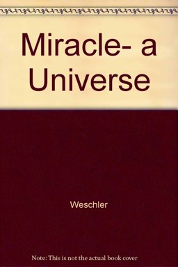 A Miracle, a Universe