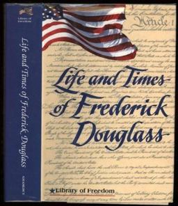 Life and Times of Frederick Douglass