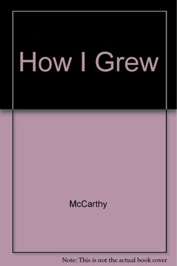 How I Grew
