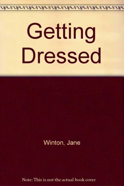 Getting Dressed
