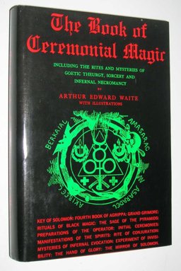 The Book of Ceremonial Magic The Book of Ceremonial Magic