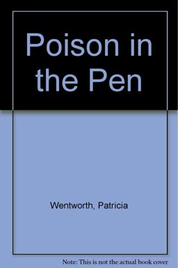 Poison in the Pen