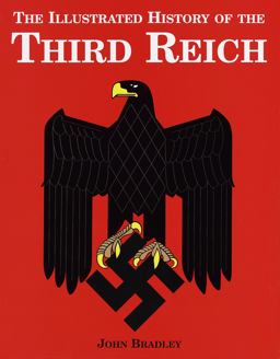 Illustrated History of the Third Reich