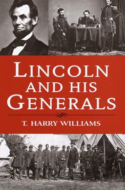 Lincoln and His Generals