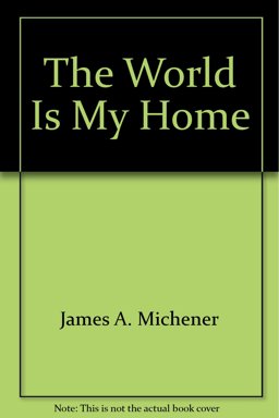 The World Is My Home