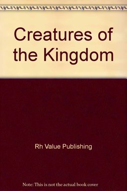 Creatures of the Kingdom