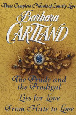 Barbara Cartland: Three Complete Novels of Courtly Love