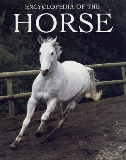 Encyclopedia of the Horse