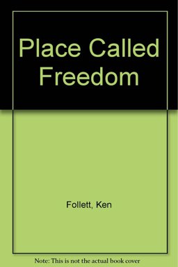 A Place Called Freedom