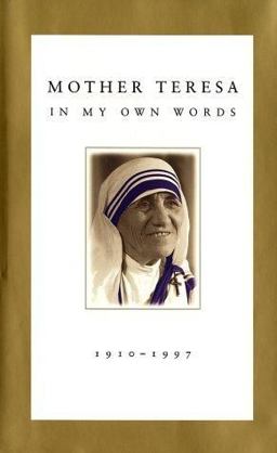 Mother Teresa In My Own Words  9780517201695 Front Cover