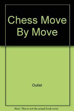 Chess Move by Move