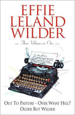 Effie Leland Wilder Omnibus
