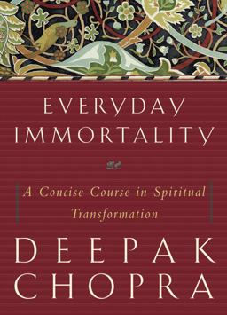 Everyday Immortality