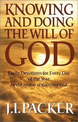Knowing and Doing the Will of God