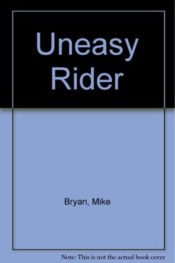 Uneasy Rider