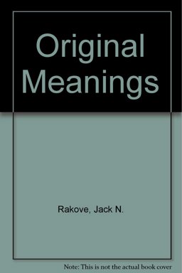 Original Meanings Original Meanings