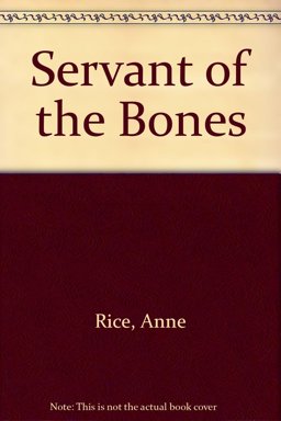 Servant of the Bones Servant of the Bones