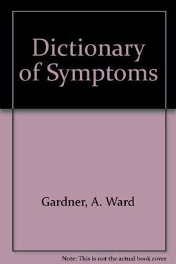 Dictionary of Symptoms