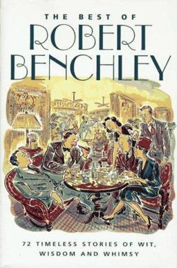 The Best of Robert Benchley