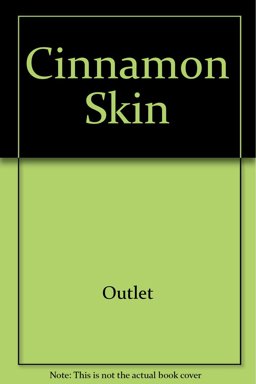 Cinnamon Skin
