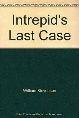 Intrepid's Last Case