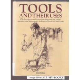 Tools and Their Uses