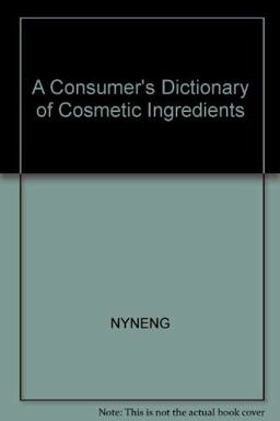 The Consumer's Dictionary of Cosmetic Ingredients