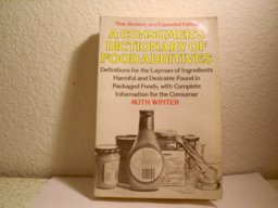 A Consumer's Dictionary of Food Additives
