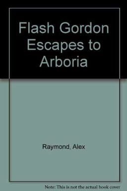 Flash Gordon Escapes to Arboria