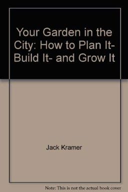 Your Garden in the City