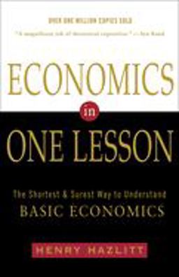 Economics in One Lesson The Shortest and Surest Way to Understand Basic Economics  9780517548233 Front Cover