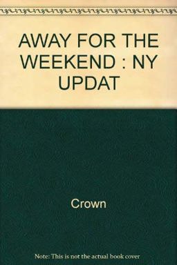 Away for the Weekend